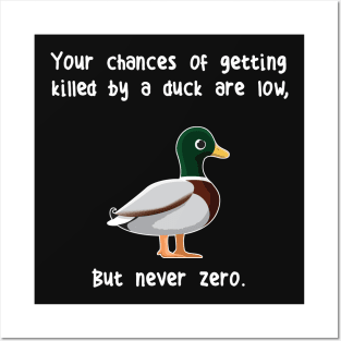 Never Zero Duck Posters and Art